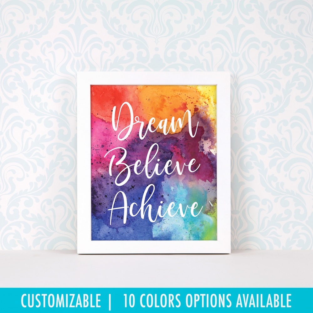 Dream Believe Achieve original watercolor art print